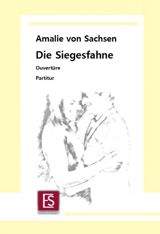 "Die Siegesfahne"
Amalie von Sachsen